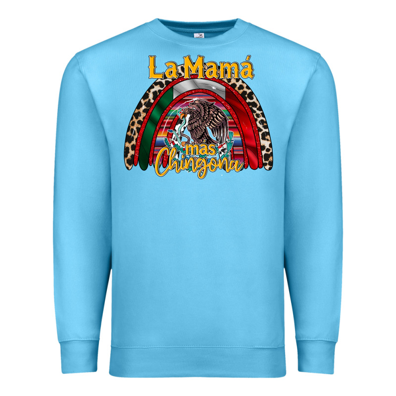 La Mama Mas Chingona Premium Sweatshirt by RacoonDesign | Teevron