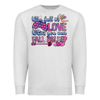 Oatmeal Heather why fall in love when you can fall asleep Premium Sweatshirt - OliviaCreatesArt