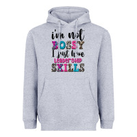 Heather Grey ı'm not bossy ı just have leadership skills Heavyweight Hoodie - FaDigitalArtStudio