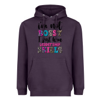 Plum ı'm not bossy ı just have leadership skills Heavyweight Hoodie - FaDigitalArtStudio