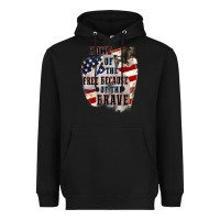 Black Home of the free because of the brave 4th of july Heavyweight Hoodie - CowGirlArtShop