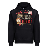 That's My Brother On That Field  Baseball Urban Hoodie | Teevron