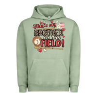 Pigment Oil Green that's my brother on that field  baseball Urban Hoodie - MaliasSmallBusiness