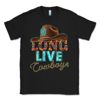 Black long live cowboys Classic Tee - texasbilliewilder
