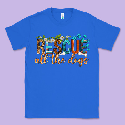 Classic Tee rescue all the dogs