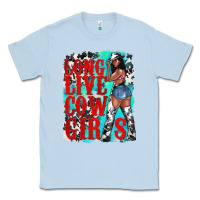 Dusty Blue long live cowgirls Classic Tee - texasbilliewilder