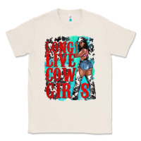 Natural long live cowgirls Classic Tee - texasbilliewilder