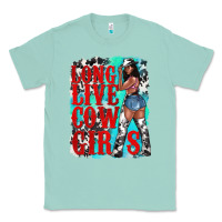 Seafoam long live cowgirls Classic Tee - texasbilliewilder