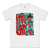 White long live cowgirls Classic Tee - texasbilliewilder