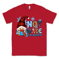 Red not made for winter with gnome Classic Tee - Zillion Design Studio