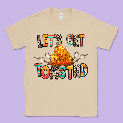 Classic Tee let's get toasted