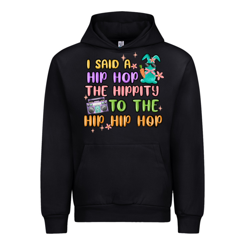 I Said A Hip Hop Urban Hoodie by MaliasSmallBusiness | Teevron