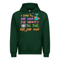 Forest Green i said a hip hop Urban Hoodie - MaliasSmallBusiness