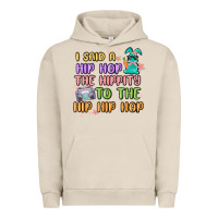 Pigment French Oak i said a hip hop Urban Hoodie - MaliasSmallBusiness
