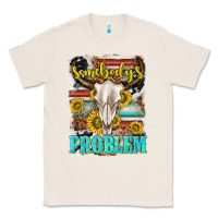 Natural somebodys problem Classic Tee - texasbilliewilder