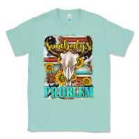 Seafoam somebodys problem Classic Tee - texasbilliewilder
