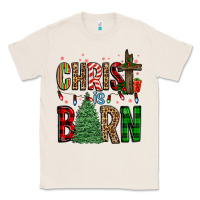 Natural christ is born Classic Tee - FaDigitalArtStudio