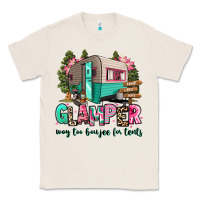 Natural glamper way too boujee for tents 2 Classic Tee - RanaPortraitStore