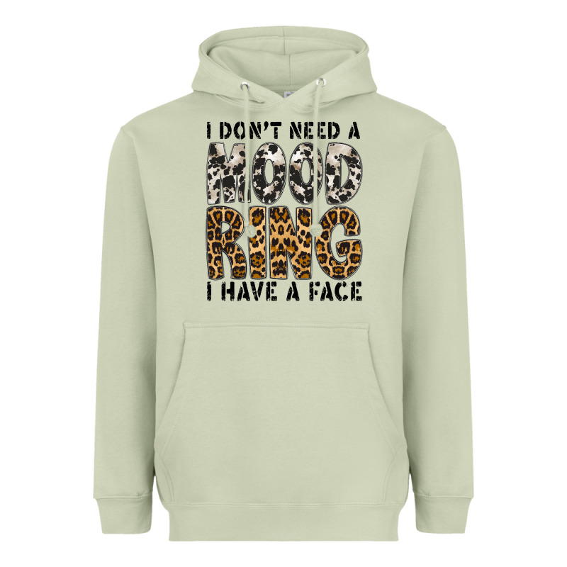 I Dont Need A Mood Ring I Have A Face Heavyweight Hoodie by CowhideDigitalArt | Teevron