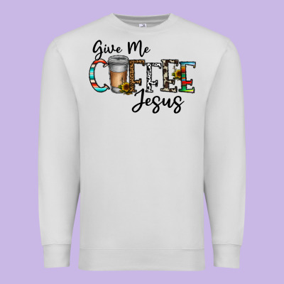 Give Me Coffee Jesus Premium Sweatshirt Designed By Cowhidedigitalart