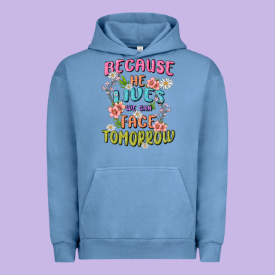 Because He Lives Face Tomorrow Urban Hoodie Designed By Maliassmallbusiness