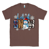 Chestnut let it snow Classic Tee - Zillion Design Studio