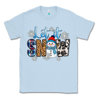 Dusty Blue let it snow Classic Tee - Zillion Design Studio