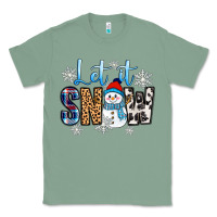 Sage let it snow Classic Tee - Zillion Design Studio