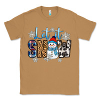 Toasted Coconut let it snow Classic Tee - Zillion Design Studio