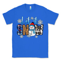 True Royal let it snow Classic Tee - Zillion Design Studio