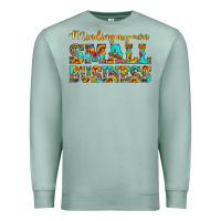 Seafoam minding my own small business Premium Sweatshirt - HRA Design Shop