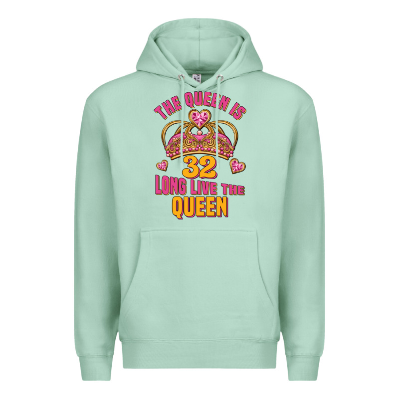 The Queen Is 32 Long Live The Queen Kopya Premium Hoodie by Jasminsmagicworld | Teevron