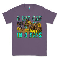 Lavender a lot can happen in 3 days western Classic Tee - texasbilliewilder