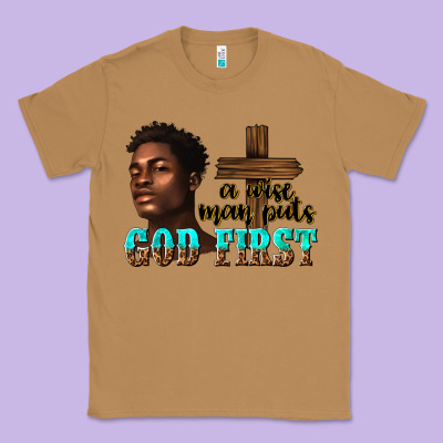 Classic Tee a wise man puts god first