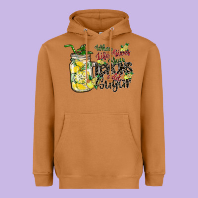 When Life Gives You Lemons Add Sugar Heavyweight Hoodie Designed By Sublimationcraftshop