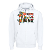 White refuse to sink Zipper Hoodie - Zillion Design Studio