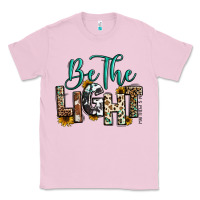 Bubblegum Pink be the light matthew 5 14 Classic Tee - RanaPortraitStore