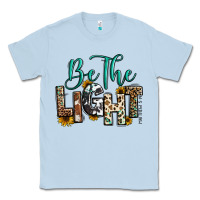 Dusty Blue be the light matthew 5 14 Classic Tee - RanaPortraitStore