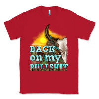 Red back on my bullshit Classic Tee - texasbilliewilder