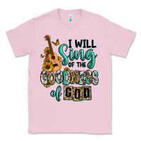 Bubblegum Pink i will sing of the goodness of god Classic Tee - RanaPortraitStore
