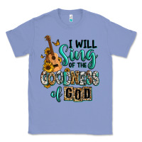 Colony Blue i will sing of the goodness of god Classic Tee - RanaPortraitStore