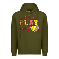 Army Green Look Pretty Play Dirty Premium Hoodie - LillyAllenDesigns