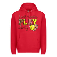 Red Look Pretty Play Dirty Premium Hoodie - LillyAllenDesigns