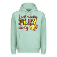 Seafoam Look Pretty Play Dirty Premium Hoodie - LillyAllenDesigns