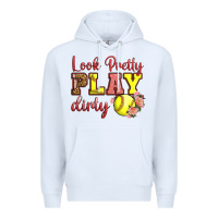 White Look Pretty Play Dirty Premium Hoodie - LillyAllenDesigns