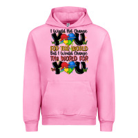 Fuchsia Pink ı would not change you autism Urban Hoodie - MaliasSmallBusiness