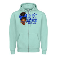 Seafoam sorority colors it's the self love for me afro wom Zipper Hoodie - texasbilliewilder