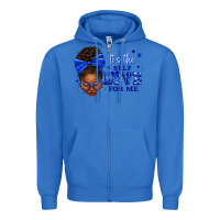 True Royal sorority colors it's the self love for me afro wom Zipper Hoodie - texasbilliewilder