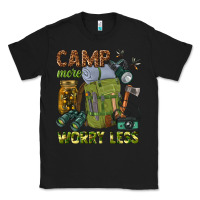 Black camp more worry less Classic Tee - texasbilliewilder