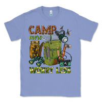 Colony Blue camp more worry less Classic Tee - texasbilliewilder